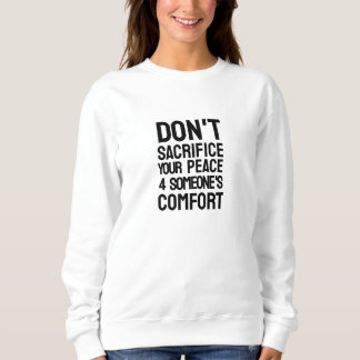 Camiseta Não Sacrifique Sua Paz