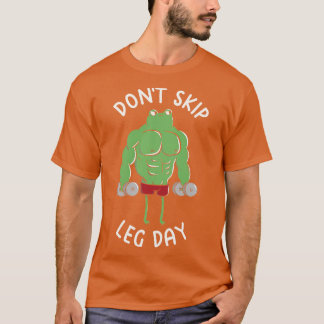 Camiseta Não salte o dia da perna Sapo engraçado de Tobe Fo
