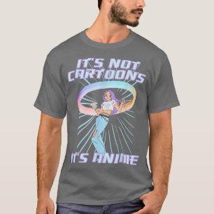 Camiseta Não São Cartoons. É Uma Anime Bonita, Uma Menina E