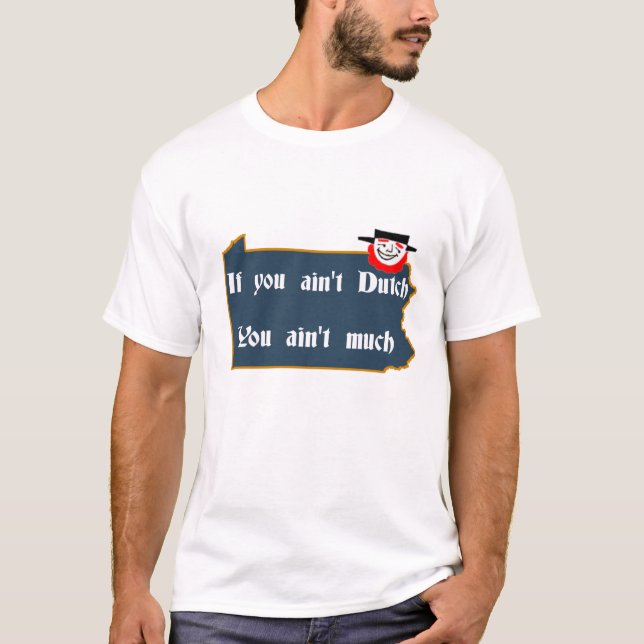 Camiseta Não são holandês, o PA e o holandês (Frente)