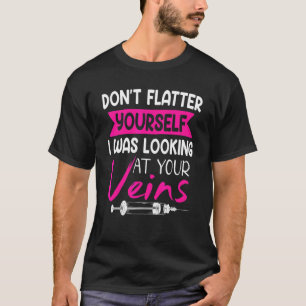 Camiseta Não se autofortaleça Phlebotomista Phlebotomy