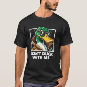 Camiseta Não se Esconda Comigo Pato-real Com Óculos de Sol