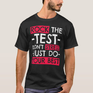 Camiseta Não se Estrese Faça o Seu Melhor Dia de Prova Prof