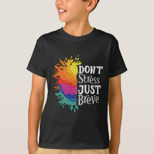 Camiseta Não se estresse, apenas viva a dislexia divertida,