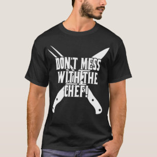 Camiseta Não Se Mestione Com O Anim Da Cozinha Da Grelha Do