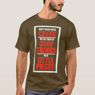 Camiseta Não Se Mestione Com O Chef Cozinhar Catering Culi