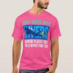 Camiseta Não Se Mestione Com Os Mergulhadores Que Sabemos C