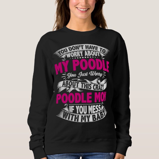 Camiseta Não Se Mestione Com Poodle Mãe (Frente)