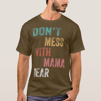 Camiseta Não se meta com a mamãe Ursa171