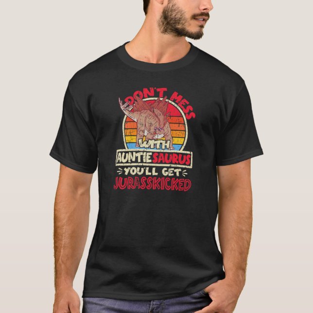Camiseta Não se meta com a tia Surus que eu Jurasschutei (Frente)