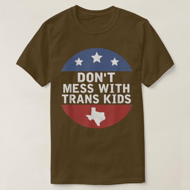 Camiseta Não se meta com a Trans Kids Texas proteja o Trans (Frente do Design)