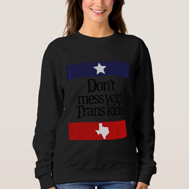 Camiseta Não se meta com a Trans Kids Texas proteja o Trans (Frente)