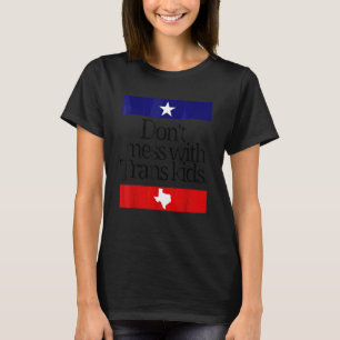 Camiseta Não se meta com a Trans Kids Texas proteja o Trans