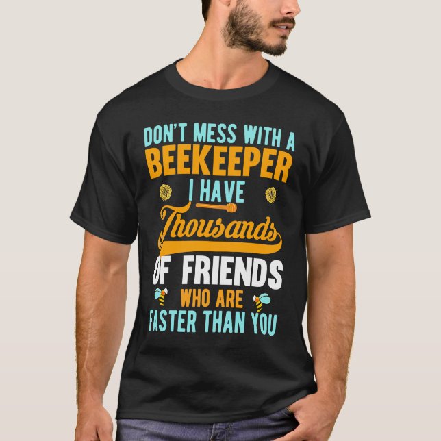 Camiseta Não se meta com apicultor (Frente)