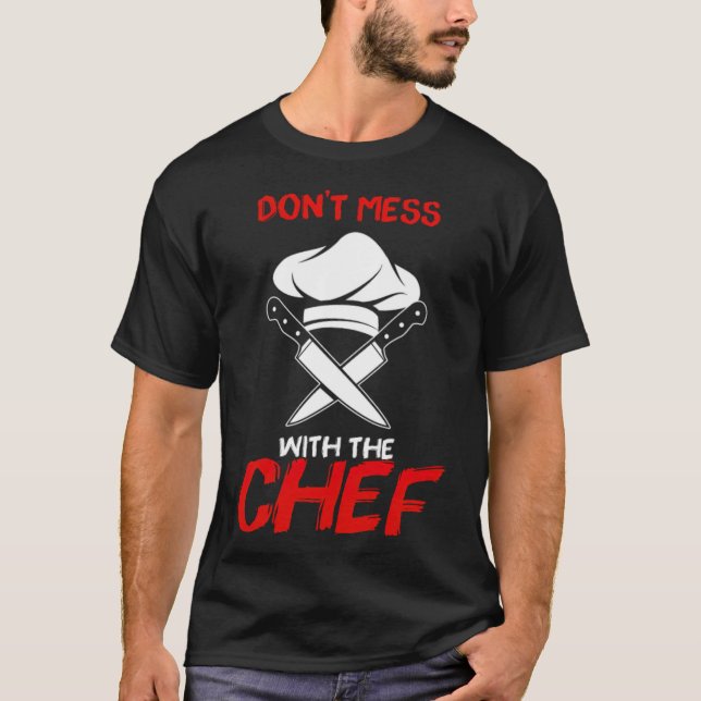 Camiseta Não se meta com o bolo de chef personalizado um (Frente)