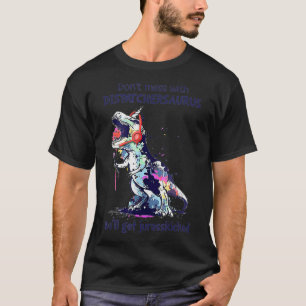 Camiseta Não se meta com o Dispatchersaurus. Você vai pegar