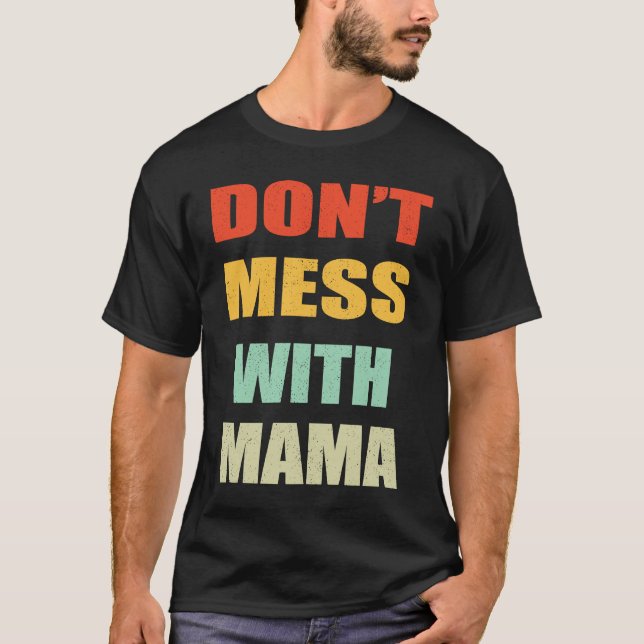 Camiseta Não se meta com o estilo retro da mamãe Nancy Vint (Frente)