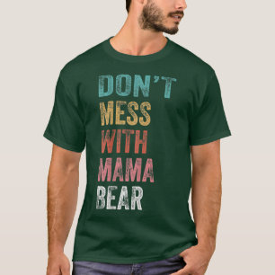 Camiseta Não se meta com o Urso 170