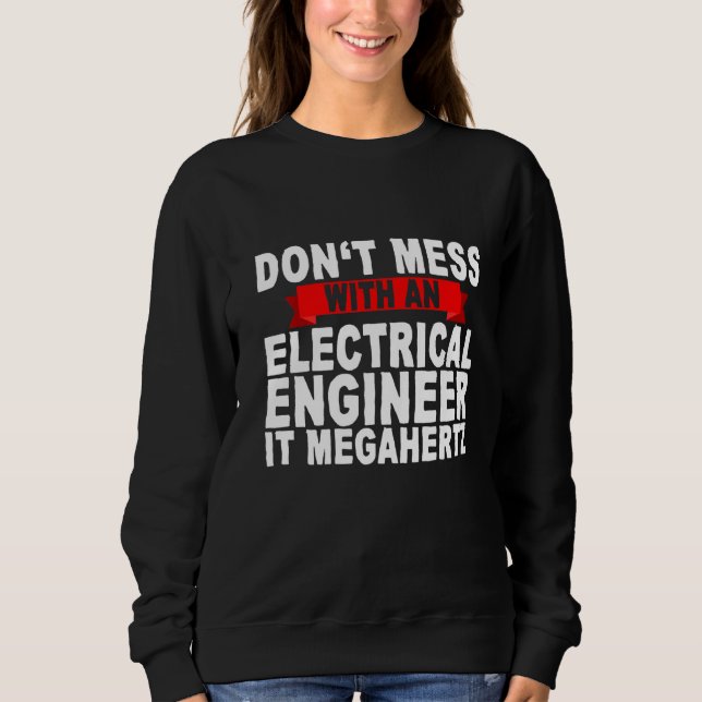 Camiseta Não se meta com um Engenheiro elétrico, ele é Mega (Frente)
