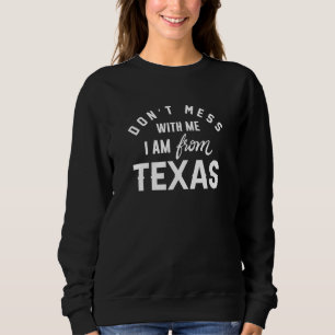 Camiseta Não se meta comigo Eu sou do Texas
