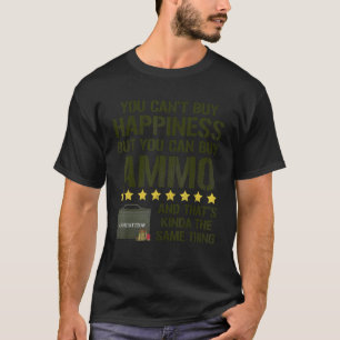 Camiseta Não se pode Comprar Felicidade, mas se pode Compra