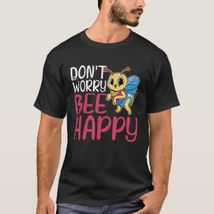 Camiseta Não se preocupe, Bee.