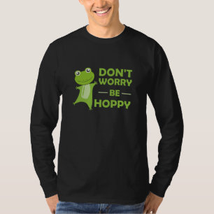 Camiseta Não Se Preocupe Com A Esperança - Sapos Cutes Engr