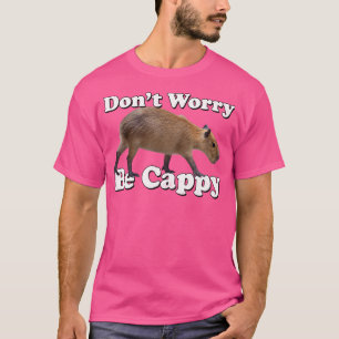 Camiseta Não Se Preocupe Com Cappy Capybara