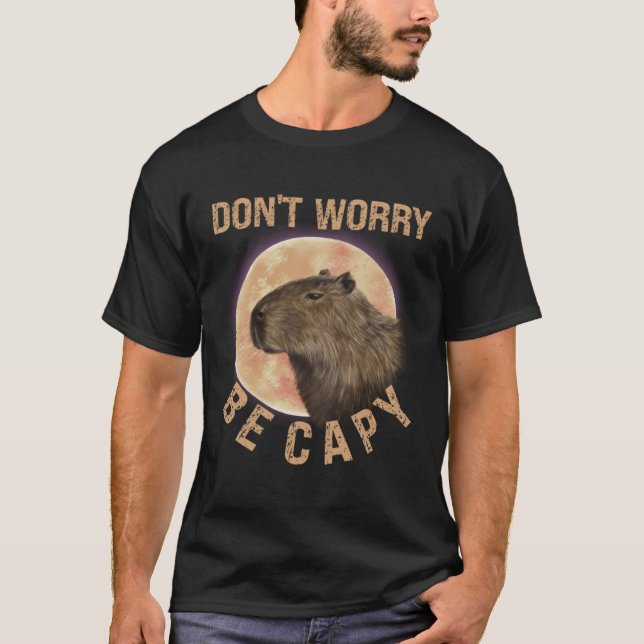 Camiseta Não se preocupe com Capy Capybara, cite Animal (Frente)