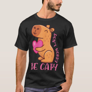 Camiseta Não Se Preocupe Com Capy Capybaras Rodent Animal C