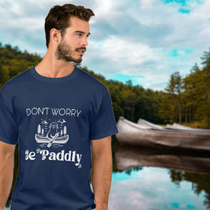 Camiseta Não se preocupe com o Aventura de Paddle Otter