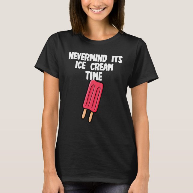 Camiseta Não se preocupe com o tempo de Sorvete (Frente)
