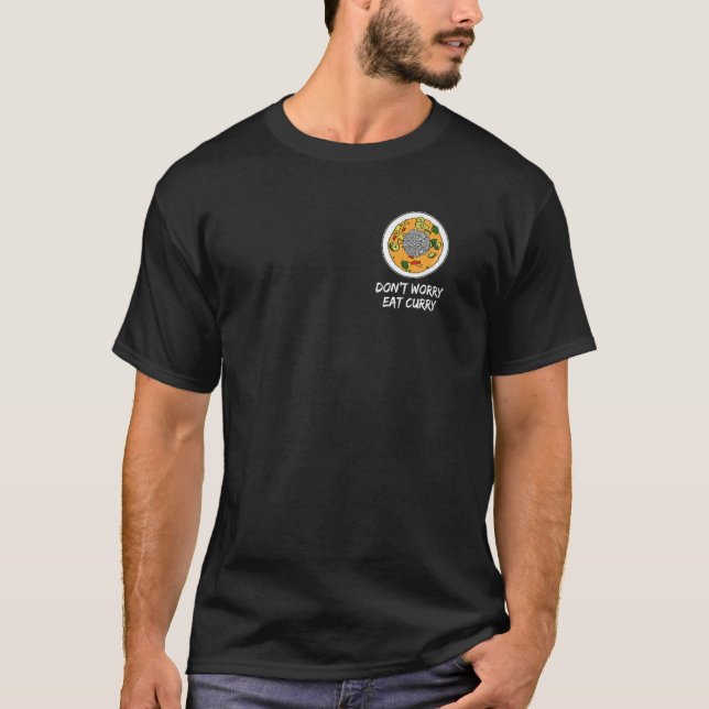 Camiseta Não se preocupe comendo arroz Curry e comida de cu (Frente)