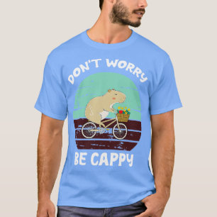 Camiseta Não Se Preocupe De Ser Cappy