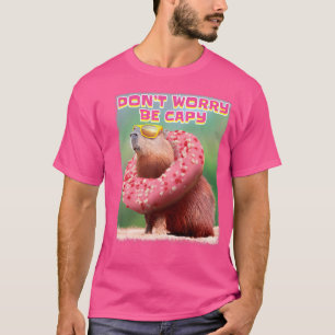 Camiseta Não Se Preocupe De Ser Capy Capybara