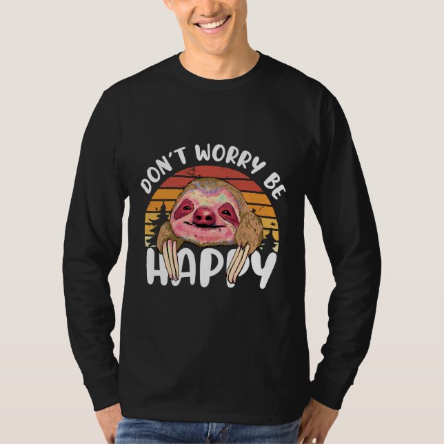 Camiseta Não Se Preocupe De Ser Feliz Sloth (Frente)