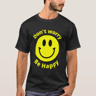Camiseta Não Se Preocupe De Ser Feliz Sol Feliz Feliz Feliz