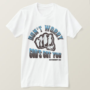 Camiseta Não se preocupe Deus te pegou