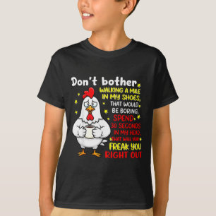 Camiseta Não se Preocupe em Andar uma Milha em Sapatos que