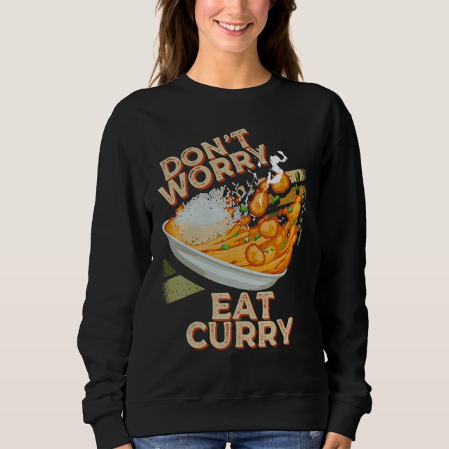 Camiseta Não se preocupe em comer Comida de galinha com Com (Frente)
