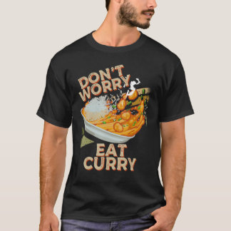 Camiseta Não se preocupe em comer Comida de galinha com Com