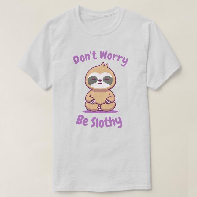 Camiseta Não se preocupe em ser tonto (Frente do Design)