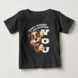 Camiseta Não se preocupe, estou atrás de você