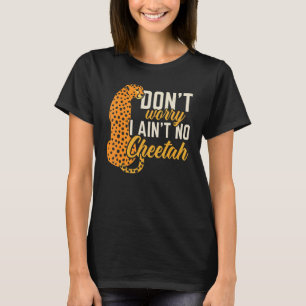 Camiseta Não se preocupe, eu não sou o Zoicultor de Cheetah