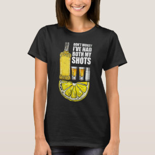 Camiseta Não se preocupe, eu tive meus dois sapatos Tequila