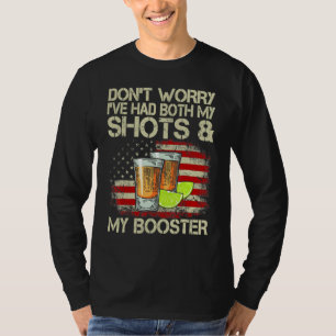 Camiseta Não se preocupe, eu tive meus tiros e o reforço