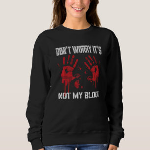 Camiseta Não se preocupe, não é minha maldita mão sangrenta
