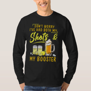 Camiseta Não Se Preocupe Que Eu Teve Meu Bebendo De Reforço