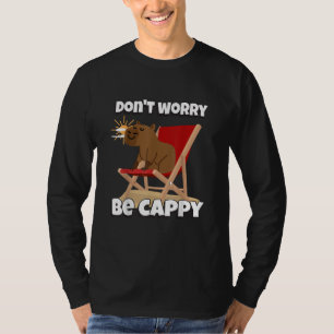 Camiseta Não se preocupe, seja Cappy, Presente de Capivara