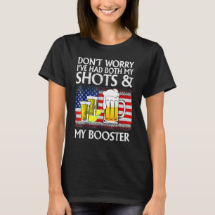 Camiseta Não se Preocupe, Tomei as Duas Doses e a Dose de R